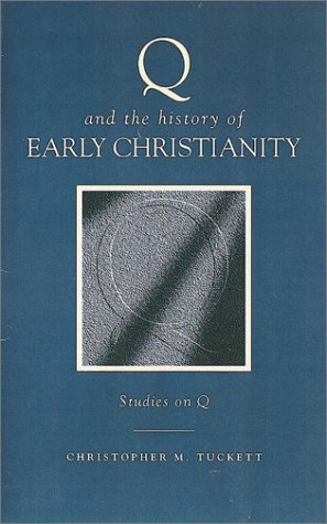 Q and the History of Early Christianity Cover