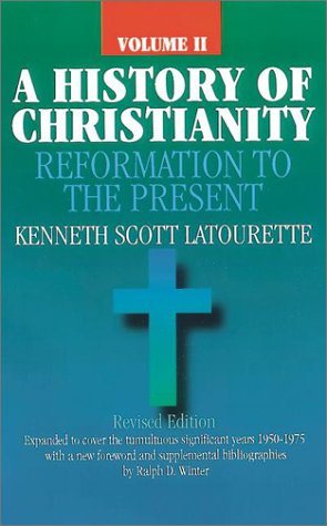 A History of Christianity: Reformation to the Present (Volume 2: AD 1500 - AD 1975) Cover