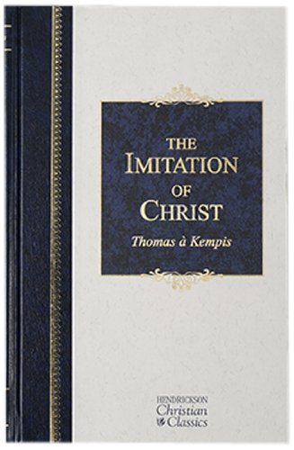 The Imitation Of Christ (Hendrickson Christian Classics) Cover