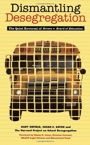 Dismantling Desegregation Cover