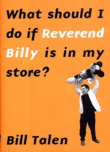 What should I do if Reverend Billy is in my store? Cover