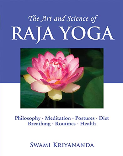 The art and science of Raja Yoga Cover