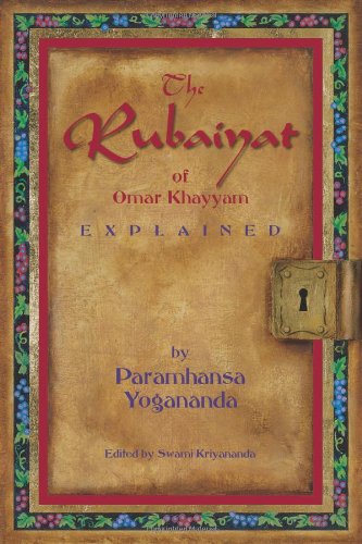 The Rubaiyat of Omar Khayyam Explained Cover