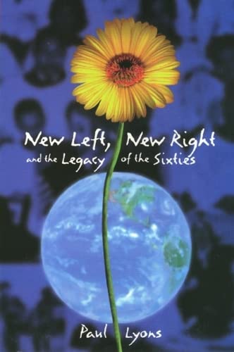 New Left, new right, and the legacy of the sixties Cover