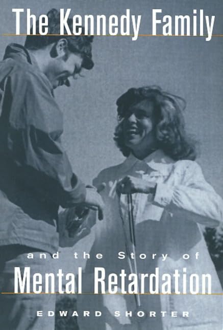 The Kennedy Family and the History of Mental Retardation Cover