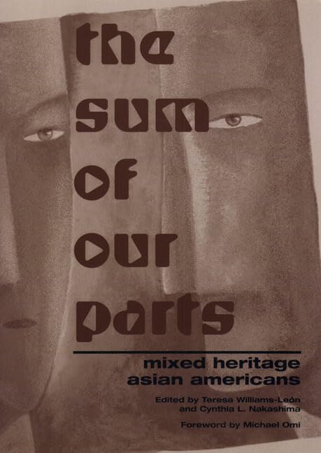 The Sum Of Our Parts: Mixed-Heritage Asian Americans Poster
