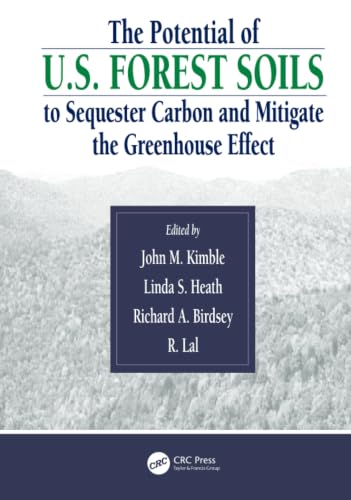 The potential of U.S. forest soils to sequester carbon and mitigate the greenhouse effect Cover