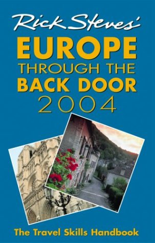 Rick Steves' Europe through the back door 2004. Cover