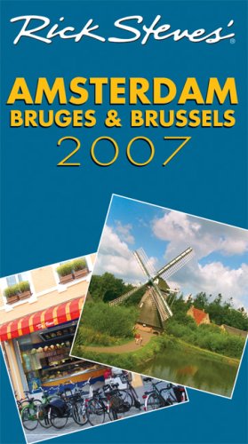 Rick Steves' Amsterdam, Bruges & Brussels 2007 Cover