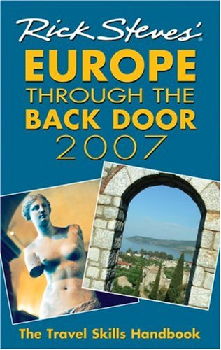 Rick Steves' Europe through the back door 2007. Cover