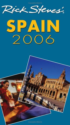 Rick Steves' Spain 2006 (Rick Steves) Cover