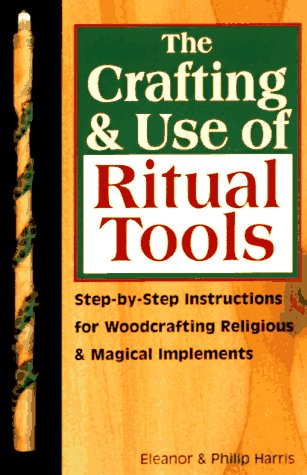 Crafting & Use Of Ritual Tools Cover