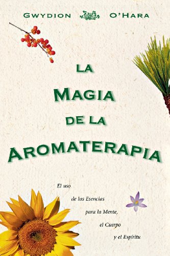 Magia De La Aromaterapia Cover