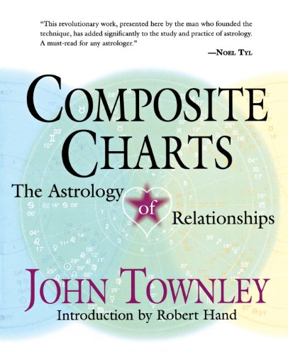 Composite Charts; The Astrology of Relationships Cover