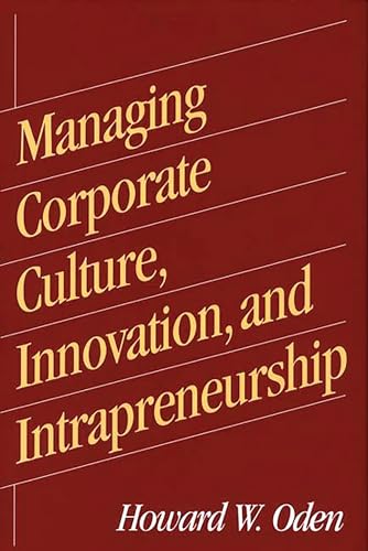 Managing corporate culture, innovation, and intrapreneurship Cover