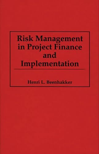 Risk management in project finance and implementation Cover