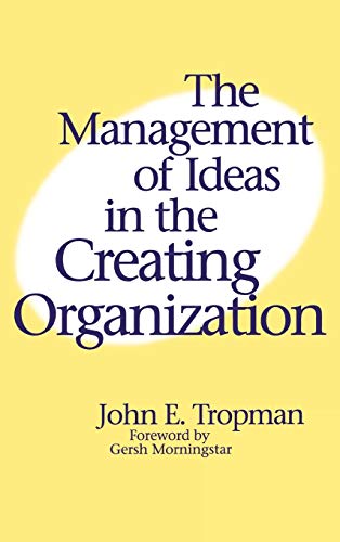 The management of ideas in the creating organization Cover