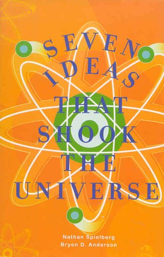 Seven Ideas That Shook the Universe Cover