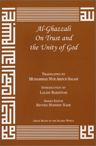 Al-Ghazzali On Trust and the Unity of God Cover