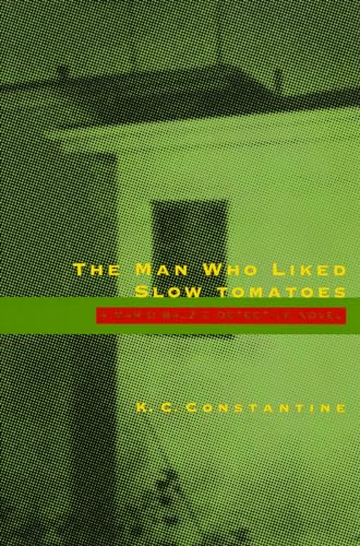 The Man Who Liked Slow Tomatoes Cover