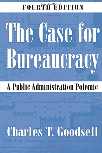 The case for bureaucracy Cover