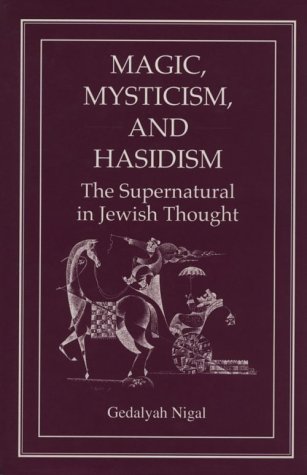 Magic, mysticism, and Hasidism Cover