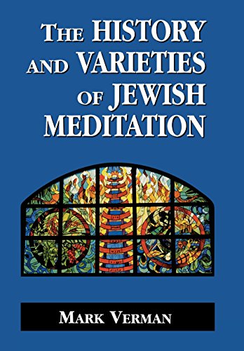 The history and varieties of Jewish meditation Cover