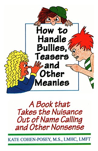 How to handle bullies, teasers, and other meanies Cover