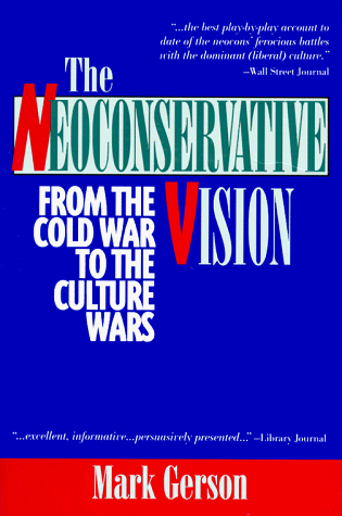 The neoconservative vision Cover