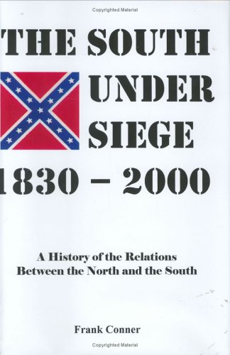 The South under siege, 1830-2000 Cover