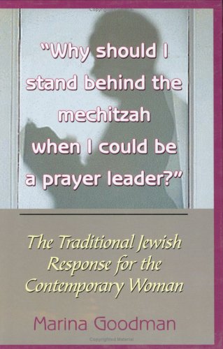 Why Should I Stand Behind the Mechitzah if I Could Be a Prayer Leader? Cover