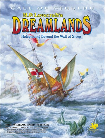 H. P. Lovecraft's Dreamlands (Call of Cthulhu Horror Roleplaying) Cover