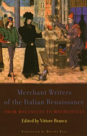 Merchant writers of the Italian Renaissance Cover