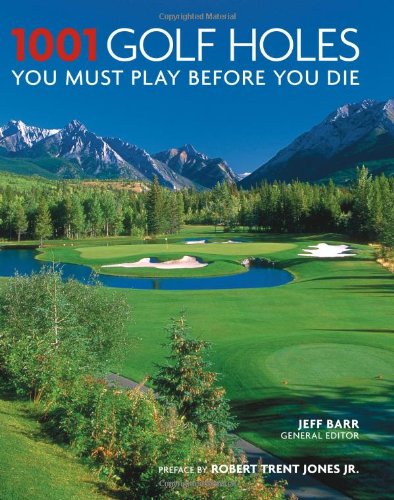 1001 golf holes you must play before you die Cover