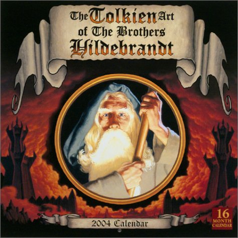 The Tolkien Art of the Brothers Hildebrandt 2004 Calendar Cover
