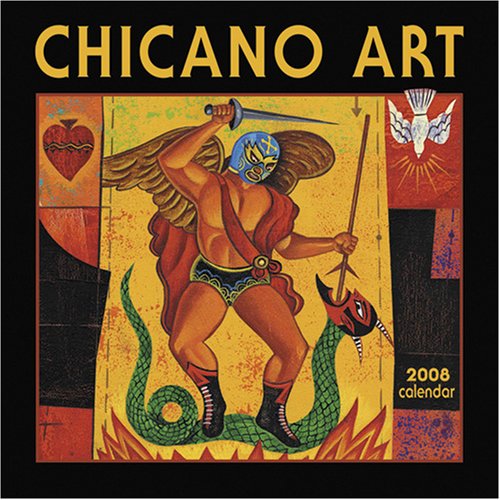 Chicano Art 2008 Calendar Cover