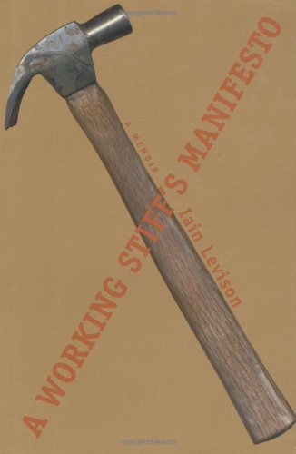 A working stiff's manifesto Cover
