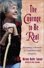 The Courage to Be Real Cover