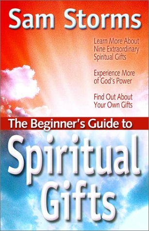 The Beginner's Guide to Spiritual Gifts (The Beginner's Guide Series) Cover
