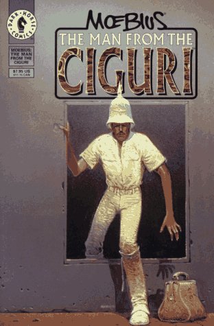 The Man from the Ciguri (Dark Horse Comics) Cover