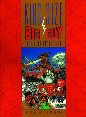 Big Guy & Rusty the Boy Robot (King Size B&W) (Big Guy & Rusty the Boy Robot) Cover