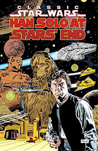 Han Solo at Stars' End (Classic Star Wars, Volume Five) Cover