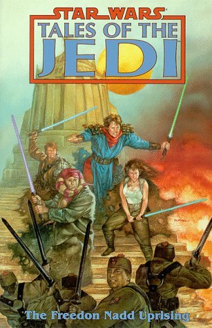 The Freedon Nadd Uprising (Star Wars: Tales of the Jedi) Cover