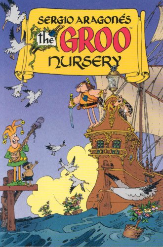 Sergio Aragonés the Groo nursery Cover