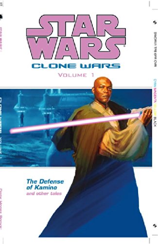 The Defense of Kamino and Other Tales (Star Wars: Clone Wars, Vol. 1) Cover