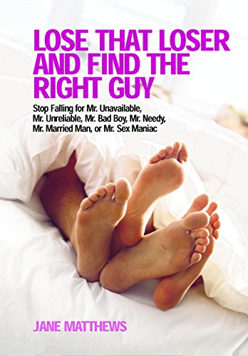 Lose that loser and find the right guy Cover