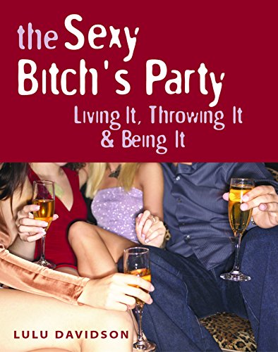 The Sexy Bitch's Party Cover