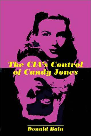 The CIA's Control of Candy Jones Cover