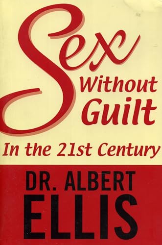 Sex without guilt in the 21st century Cover