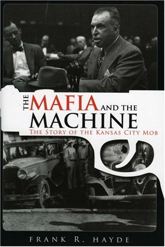 The Mafia and the Machine Cover